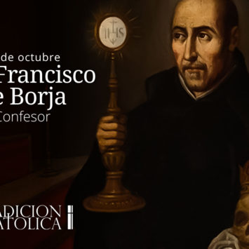 10 de octubre: San Francisco de Borja