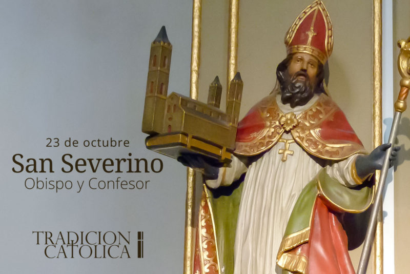 23 de octubre: San Severino