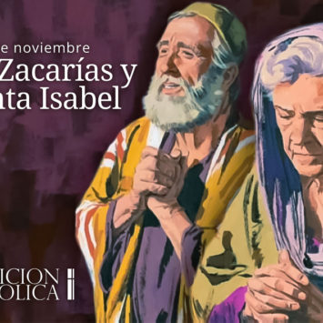5 de noviembre: San Zacarías y Santa Isabel