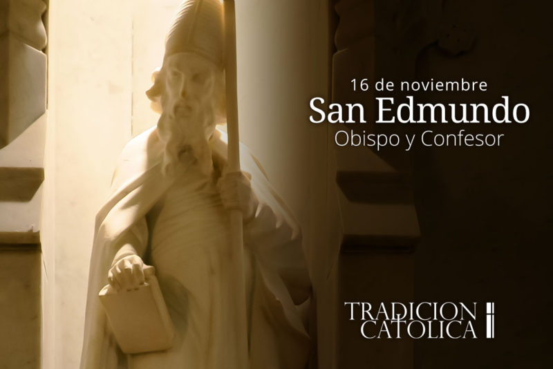 16 de noviembre: San Edmundo