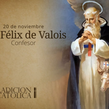 20 de noviembre: San Félix de Valois