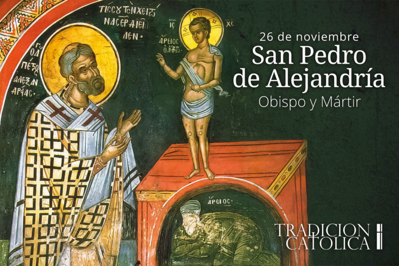 26 de Noviembre: San Pedro de Alejandría