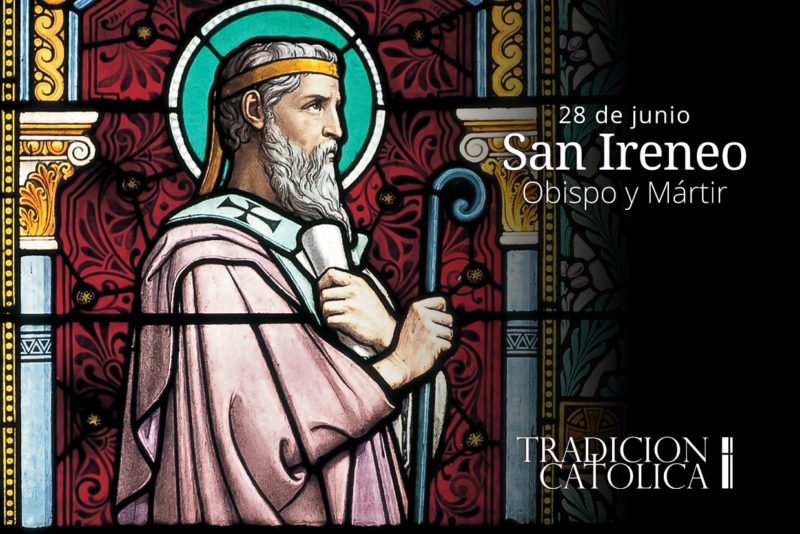 28 de Junio: San Ireneo