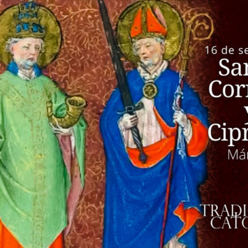 16 de septiembre – Santos Cornelio y Cipriano
